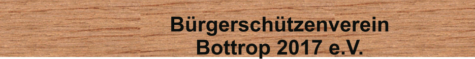 Bürgerschützenverein  Bottrop 2017 e.V.